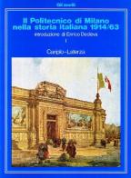 Il politecnico di Milano nella storia italiana (1914-1963) edito da Laterza