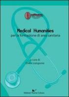 Medical humanities per la formazione di area sanitaria edito da Nuova Cultura