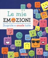 Le mie emozioni. Scoprirle e amarle tutte. Ediz. a colori di Elinor Greenwood edito da Terra Nuova Edizioni