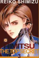 Himitsu. The top secret vol.3 di Reiko Shimizu edito da Goen