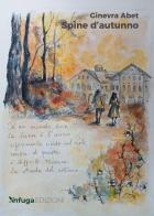 Spine d'autunno di Ginevra Abet edito da Infuga Edizioni