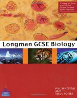 Longman gcse biology. Per le Scuole superiori di Bradfield, Potter edito da Pearson Longman