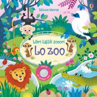 Lo zoo. Ediz. a colori di Sam Taplin edito da Usborne