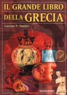 Il grande libro della Grecia di Giorgio P. Panini edito da Mondadori