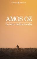 Le terre dello sciacallo di Amos Oz edito da Feltrinelli