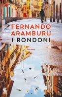I rondoni di Fernando Aramburu edito da Guanda