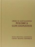 Opera omnia vol.16.1 di Agostino (sant') edito da Città Nuova