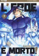 L'eroe è morto! vol. 7 di Subaruichi edito da Edizioni BD