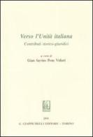 Verso l'Unità italiana. Contributi storico-giuridici edito da Giappichelli