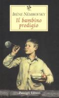 Il bambino prodigio di Irène Némirovsky edito da Passigli