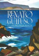 Renato Guttuso. Il colore della realtà edito da Gangemi Editore