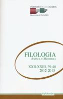 Filologia antica e moderna vol. 39-40 edito da Rubbettino