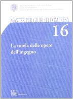 Master per giuristi d'impresa vol.16 edito da Bononia University Press