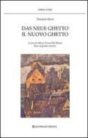 Il nuovo ghetto-Das neue ghetto di Theodor Herzl edito da Arcipelago Edizioni