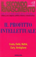 Il profitto intellettuale edito da Spirali