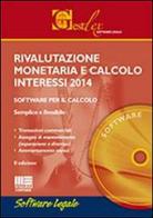 Rivalutazione monetaria e calcolo interessi 2014. CD-ROM edito da Maggioli Editore
