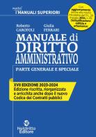 Manuale di diritto amministrativo. Parte generale e speciale di Roberto Garofoli, Giulia Ferrari edito da Neldiritto Editore