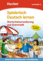 Spielerisch Deutsch lernen. Wortschatzvertiefung und Grammatik. Lernstufe. Per la Scuola elementare vol.2 edito da Hueber