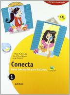 Conecta. Curso de español para italianos. Con cuaderno. Con espansione online. Per la Scuola media vol.1 di José Pérez Navarro, Carla Polettini edito da Zanichelli