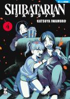 Shibatarian vol. 4 di Katsuya Iwamuro edito da Star Comics