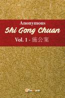 Shi Gong Chuan vol.1 di Anonimo edito da Youcanprint