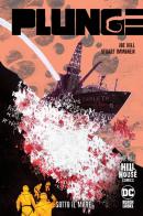 Sotto il mare. Plunge di Joe Hill, Stuart Immonen edito da Panini Comics