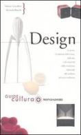 Design. Ediz. illustrata di Matteo Vercelloni, Riccardo Bianchi edito da Mondadori Electa