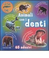 Animali con i denti. Con adesivi edito da Edizioni EL