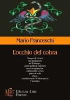 L' occhio del cobra di Mario Franceschi edito da L'Autore Libri Firenze