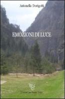 Emozioni di luce di Antonella Dorigotti edito da L'Autore Libri Firenze