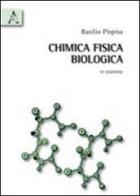 Chimica fisica biologica di Basilio Pispisa edito da Aracne