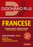 Dizionario francese plus. Italiano-francese, francese-italiano di Ellena Barbara Besi, Véronique Gfeller edito da Vallardi A.
