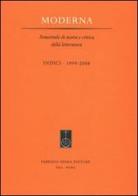 Moderna. Semestrale di teoria e critica della letteratura. Indici 1999-2008 edito da Fabrizio Serra Editore