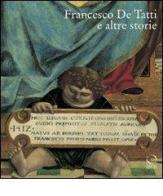 Francesco De Tatti e altre storie. Ediz. illustrata edito da Officina Libraria