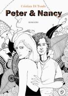 Peter & Nancy di Cristian Di Tondo edito da Youcanprint