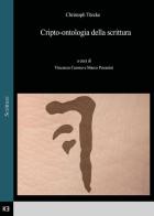 Cripto-ontologia della scrittura di Christoph Türcke edito da Kaiak