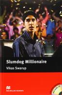 Slumdog millionaire. Intermediate. Con CD Audio di Vikas Swarup edito da Macmillan