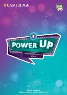 Power up. Level 6. Teacher's resource book. Per la Scuola elementare. Con File audio per il download di Caroline Nixon, Michael Tomlinson, Colin Sage edito da Cambridge