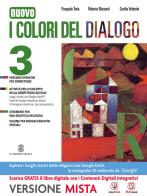 I colori del dialogo. Quaderno delle competenze. Per la Scuola media. Con e-book. Con espansione online vol.3 di Pasquale Troia, Roberta Mazzanti, Cecilia Vetturini edito da Mondadori Education