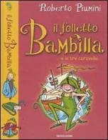 Il folletto Bambilla e le tre caravelle di Roberto Piumini edito da Mondadori
