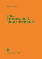 Etica e responsabilità sociale nell'impresa di Sergio Sciarelli edito da Giuffrè
