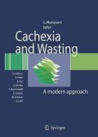Cachexia and wasting: a modern approach edito da Springer Verlag