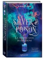 La trafficante di emozioni. Silver & poison di Anne Lück edito da Edicart