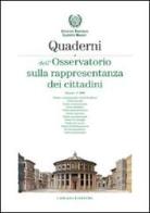 Quaderni dell'Osservatorio sulla rappresentanza dei cittadini 2008 vol.4 edito da Gangemi Editore