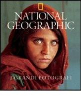 I grandi fotografi di National Geographic edito da White Star