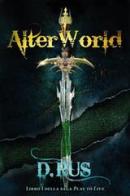AlterWorld. Play to live vol.1 di D. Rus edito da Multiplayer Edizioni