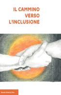 Il cammino verso l'inclusione edito da Bononia University Press