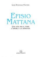 Efisio Mattana edito da Omega