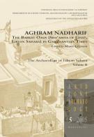 Aghram Nadharif. The Barkat Oasis (Sha'abiya of Ghat, Libyan Sahara) in Garamantian times vol.2 edito da All'Insegna del Giglio