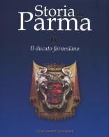 Storia di Parma vol.4 edito da Monte Università Parma